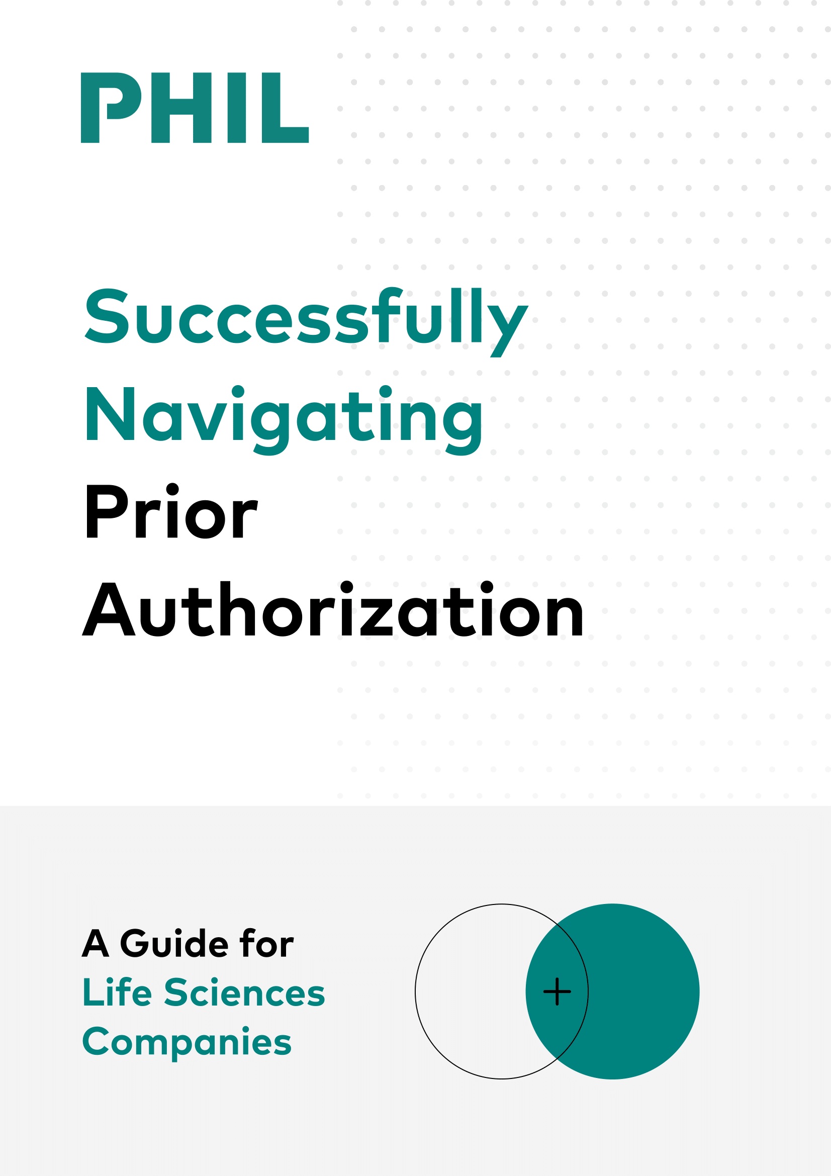 PHIL Inc - White Paper - Successfully Navigating Prior Authorization - 2023-01